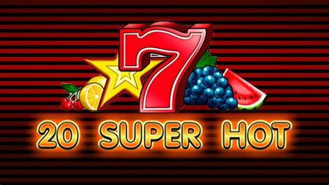 20 Super Hot Slot Review (2024) .